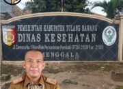 9 Kegiatan Dinkes Tulang Bawang yang Gunakan Anggaran 24 Miliar Diduga Bermasalah ?