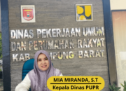 Mia Miranda, Kepala Dinas PUPR Lampung Barat Pilih Membisu, Kontraktor Lokal Kecewa Berat