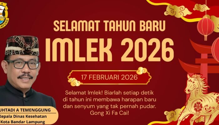Kepala Dinas Kesehatan Bandar Lampung Ucapkan Selamat Tahun Baru Imlek 2026