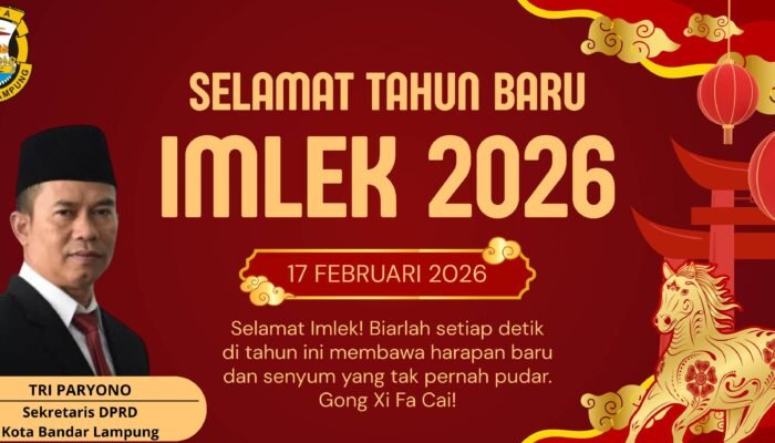 Sekretaris DPRD Bandar Lampung Ucapkan Selamat Tahun Baru Imlek 2026.
