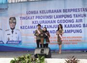 Walikota Bandar Lampung Optimis  Kelurahan Gedong Air Wakili Lampung di Tingkat Nasional