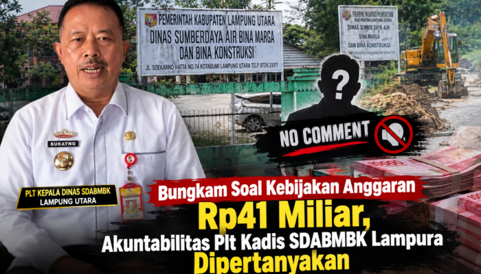 Bungkam Soal Kebijakan Anggaran Rp41 Miliar, Akuntabilitas Plt Kadis SDABMBK Lampura Dipertanyakan