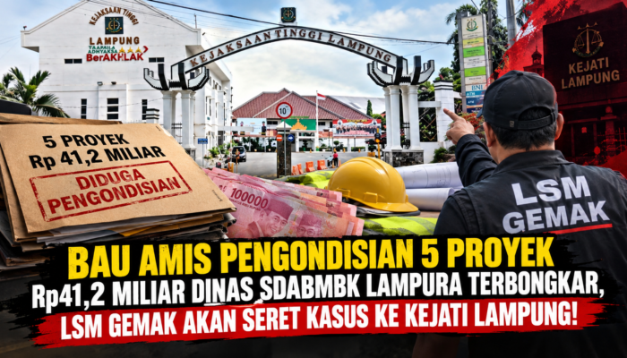 Bau Amis Pengondisian 5 Proyek Rp41,2 Miliar Dinas SDABMBK Lampura Terbongkar, LSM Gemak Akan Seret Kasus ke Kejati Lampung!